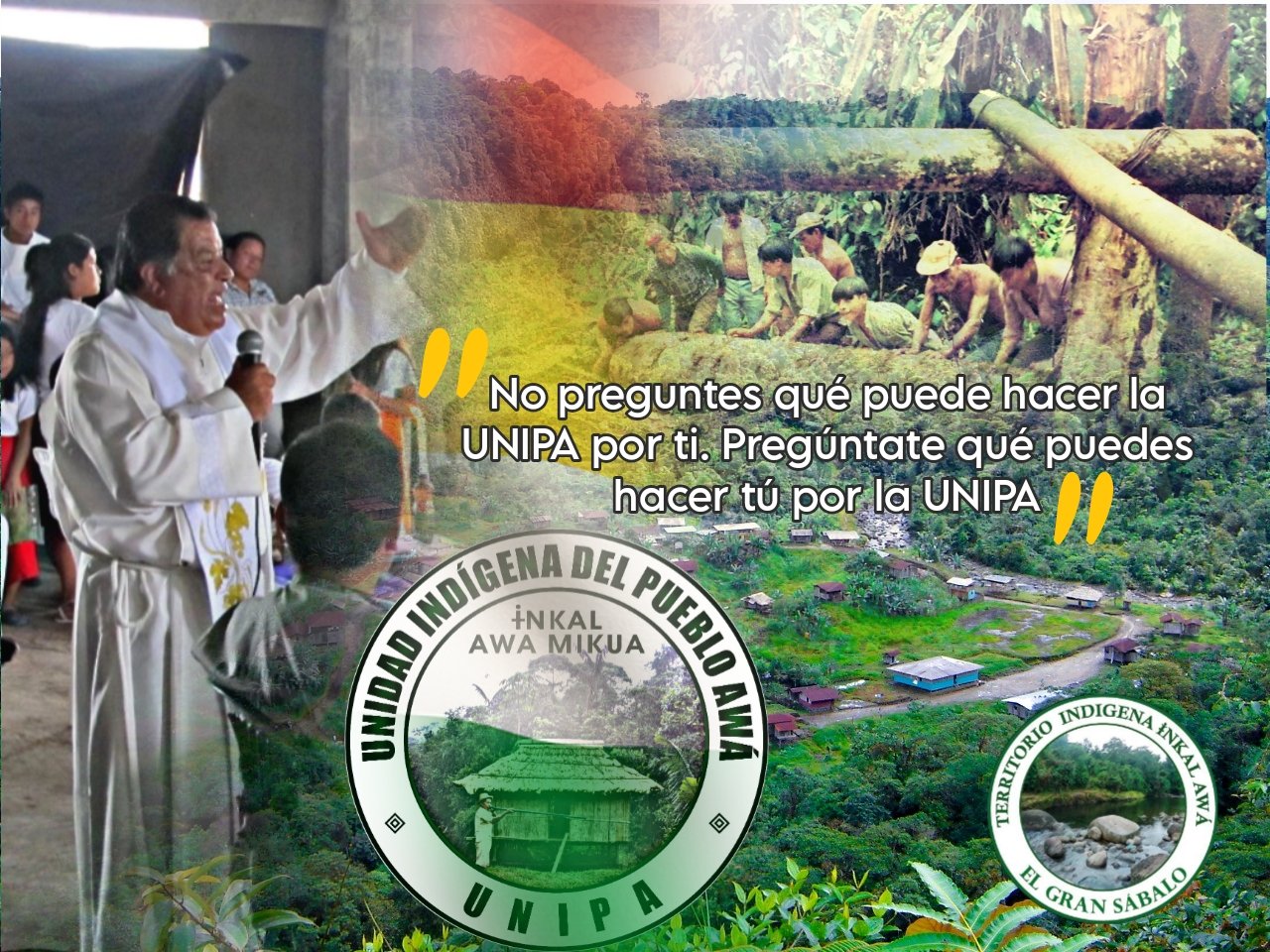 Mensaje conmemorativo pronunciado durante la Asamblea del 28º aniversario de la Unidad Indígena del Pueblo Awá (UNIPA), el 6 de junio de 2018.