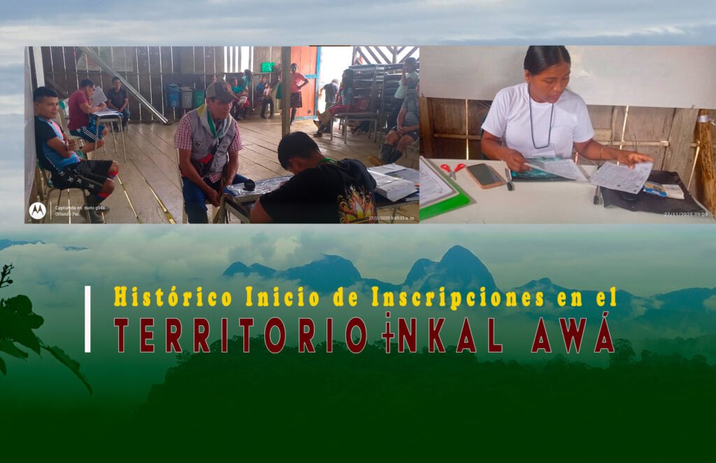 Histórico inicio de las inscripciones de cédulas en los tres puntos del Territorio Awá El Gran Sábalo